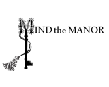 https://www.logocontest.com/public/logoimage/1548997341Mind the Manor_Mind the Manor copy 23.png